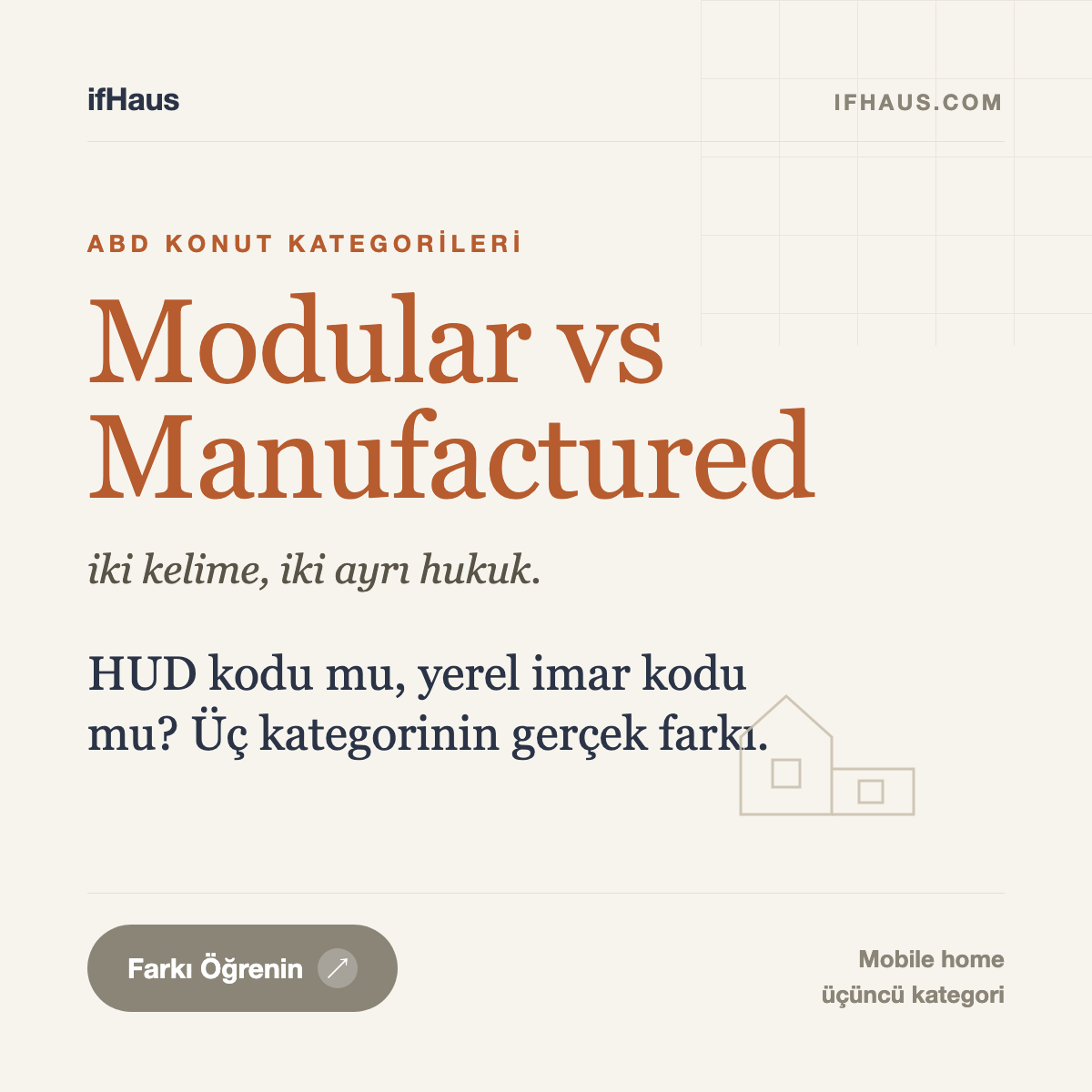 ABD'de Modular, Manufactured ve Mobile Home Farkı: HUD Kodu ve Yasal Kategoriler